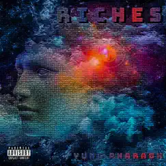 Riches - Single by Yung Pharaoh Bazzu album reviews, ratings, credits