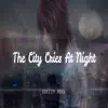 The City Cries At Night (Instrumental) - Single album lyrics, reviews, download