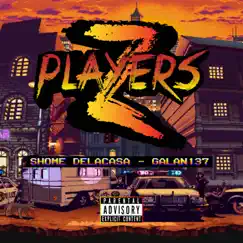 Z Players (feat. Galan137) Song Lyrics