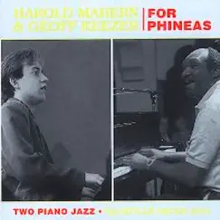 For Phineas by Harold Mabern & Geoff Keezer album reviews, ratings, credits
