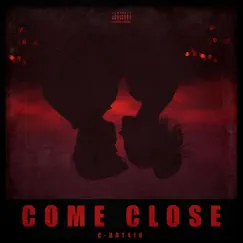 Come Close - Single by C-Dot 416 album reviews, ratings, credits
