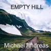 Empty Hill - Single album lyrics, reviews, download