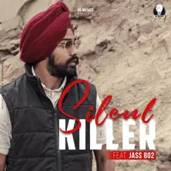 Silent Killer (feat. Jass 802) Song Lyrics