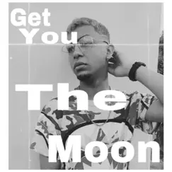 Get You the Moon (Spanish Version) - Single by Kushiel album reviews, ratings, credits