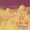 Pain & Peace (feat. Chris Canty & Chris Konig) - Single album lyrics, reviews, download