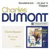 Souviens-toi ... Un jour / Passion (Remasterisé) album lyrics, reviews, download