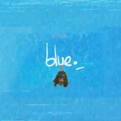 Blue. - EP by Dereck d.a.c. album reviews, ratings, credits