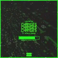 Changes (feat. Natalie Graham) - Single by Loucrative album reviews, ratings, credits