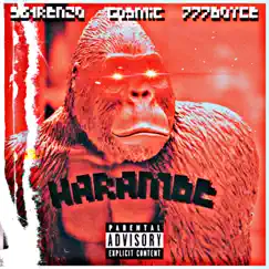 Harambe - Single by 561renzo, COSMIC & 777boyce album reviews, ratings, credits