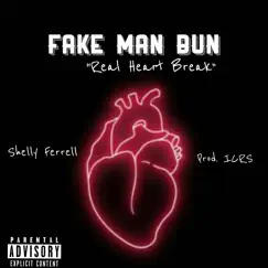 Fake Man Bun Real Heart Break Song Lyrics
