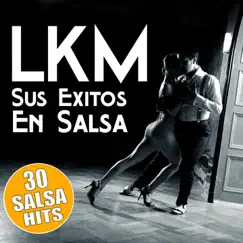 Sus Éxitos en Salsa by LKM album reviews, ratings, credits