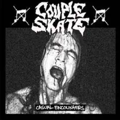 Casual Encounters - Single by Couple Skate album reviews, ratings, credits