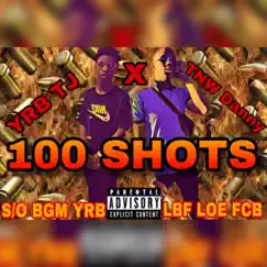 100 Shots - Single by TNW Danny album reviews, ratings, credits