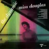 The Dynamic Miss Douglas album lyrics, reviews, download