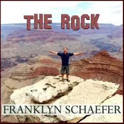 The Rock - Single by Franklyn Schaefer album reviews, ratings, credits