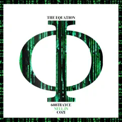 The Equation (feat. Cozi) - Single by 608Trayce album reviews, ratings, credits