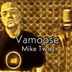 Vamoose - Single by Mike Twiss album reviews, ratings, credits