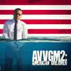 A Very Very Good Mixtape 2: American Dreamer album lyrics, reviews, download