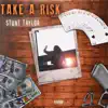 Take a Risk - Single album lyrics, reviews, download