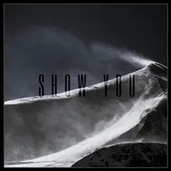 Show You - Single by Ole Eb album reviews, ratings, credits