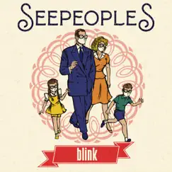 Blink - Single by SeepeopleS album reviews, ratings, credits
