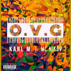 O.V.G - Single by Karl M album reviews, ratings, credits