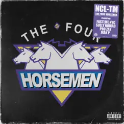 The Four Horsemen (feat. Fast Life NYC, Sully Nomad, Pro Zay & Mak P) Song Lyrics