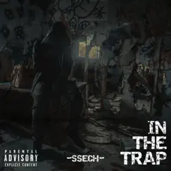 In the Trap - Single by Ssech album reviews, ratings, credits