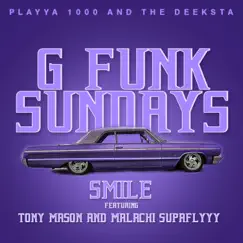 Smile (feat. Tony Mason & Malachi SupaFlyyy) - Single by Playya 1000 & The Deeksta album reviews, ratings, credits
