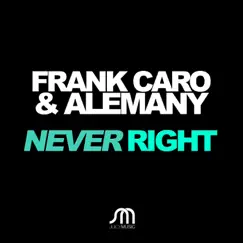 Never Right (Extended Mix) Song Lyrics