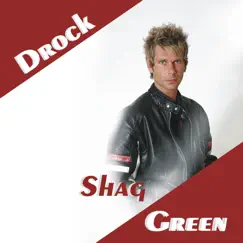 Drock - EP by Shag Green album reviews, ratings, credits