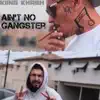 Ain't No Gangster - Single album lyrics, reviews, download