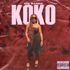 Koko - Single by BIG BARRB album reviews, ratings, credits