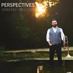 Perspectives by Jeremy Wilson album reviews, ratings, credits
