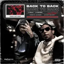Back To Back - Single by Jay Gwuapo & Kj Balla album reviews, ratings, credits