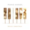 White Christmas (Piano Version) - Single album lyrics, reviews, download