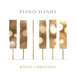 White Christmas (Piano Version) - Single by Piano Hands, James Morgan & Juliette Pochin album reviews, ratings, credits