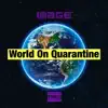 World on Quarantine album lyrics, reviews, download