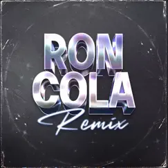 Ron Cola (Turreo Edit) - Single by Nacho Radesca, Nico Manriquez & Facu Alonso album reviews, ratings, credits