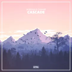 Cascade - Single by Skybreak & Zaphyre album reviews, ratings, credits