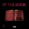 By the Book (feat. Big Slomo) - Single album lyrics, reviews, download
