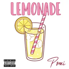 Lemonade - Single by Pomi album reviews, ratings, credits