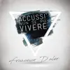 Accussì nun se po' vivere - Single album lyrics, reviews, download