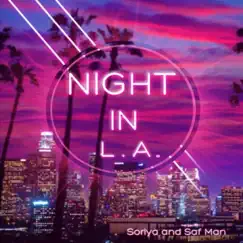 Night in L.A. by Soriya & Saf Man album reviews, ratings, credits