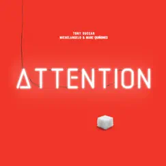 Attention - Single by Tony Succar, Michelangelo & Marc Quiñones album reviews, ratings, credits