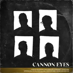 Already Gone - EP by Cannon Eyes album reviews, ratings, credits