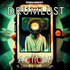 Action! - Single by Drumlust & Laura Scarborough album reviews, ratings, credits