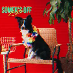 Somer's Off (feat. E-FIFTEEN) - Single by Fiesta Pack 96 album reviews, ratings, credits