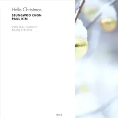 Hello Christmas - Single by Seungwoo Chon & Paul Kim album reviews, ratings, credits