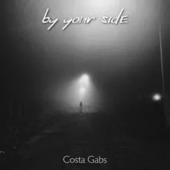 By Your Side - Single by Costa Gabs album reviews, ratings, credits